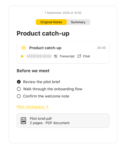 Product catch-up note with a preparation checklist, recording, workspace link, and attached Pilot brief PDF.